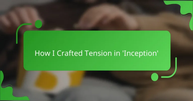 How I Crafted Tension in ‘Inception’