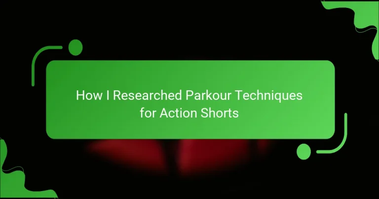 How I Researched Parkour Techniques for Action Shorts