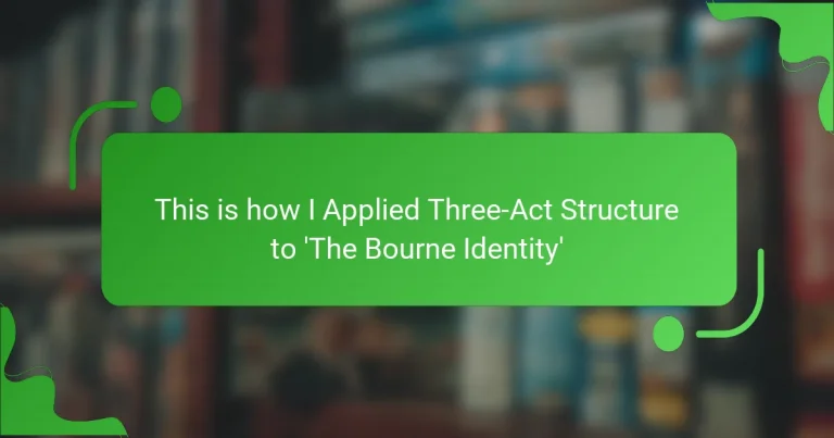 This is how I Applied Three-Act Structure to ‘The Bourne Identity’