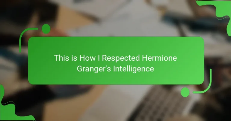 This is How I Respected Hermione Granger’s Intelligence