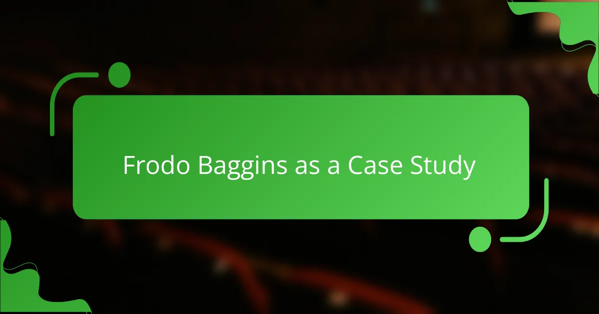 Frodo Baggins as a Case Study