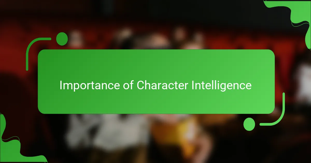 Importance of Character Intelligence