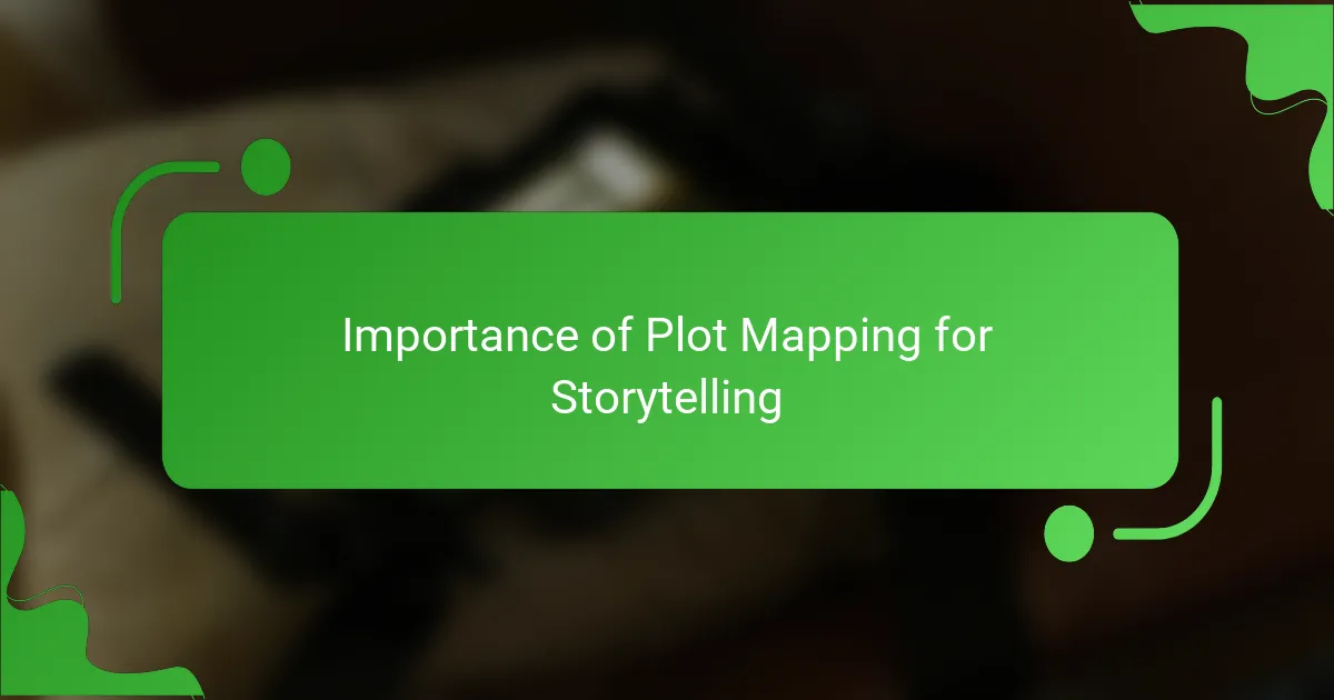 Importance of Plot Mapping for Storytelling