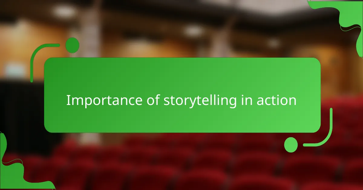 Importance of storytelling in action