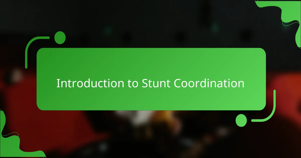 Introduction to Stunt Coordination