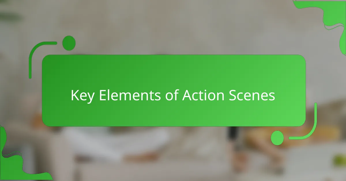 Key Elements of Action Scenes