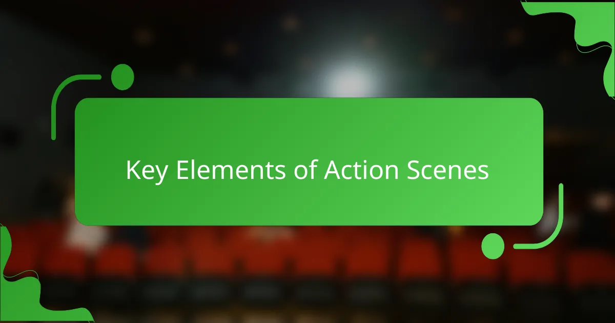 Key Elements of Action Scenes