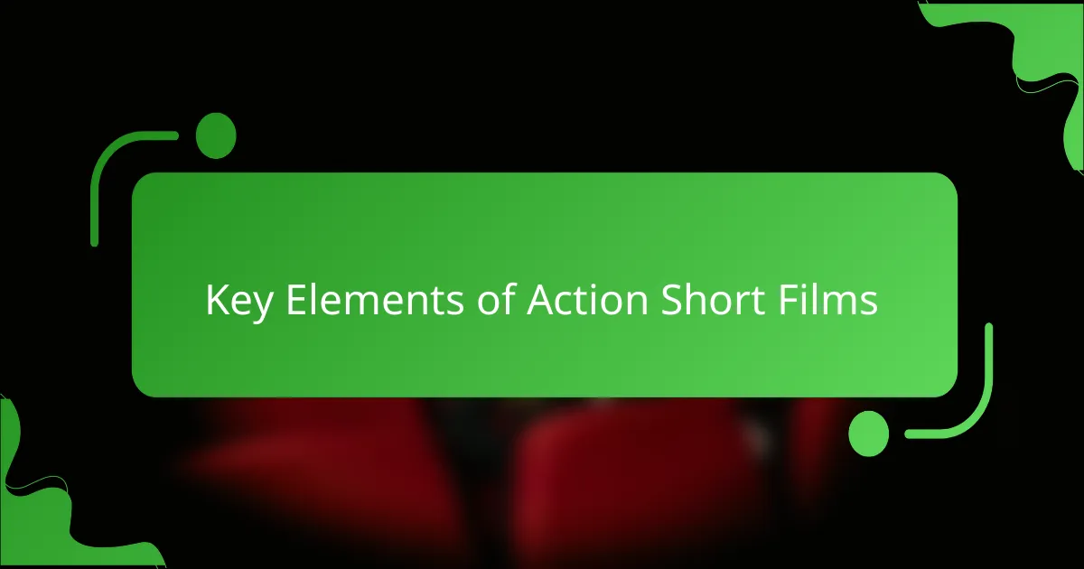 Key elements of action short films