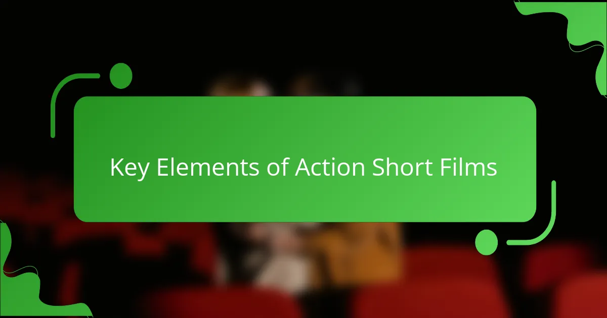 Key Elements of Action Short Films