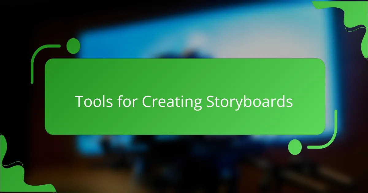 Tools for Creating Storyboards