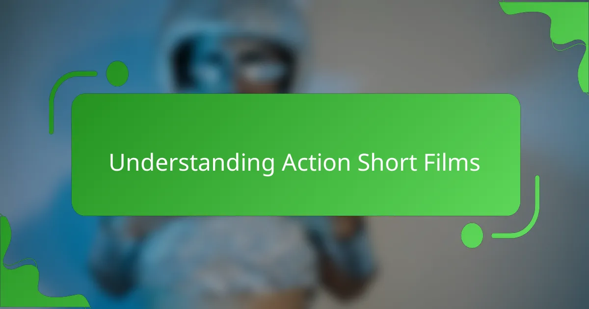 Understanding action short films