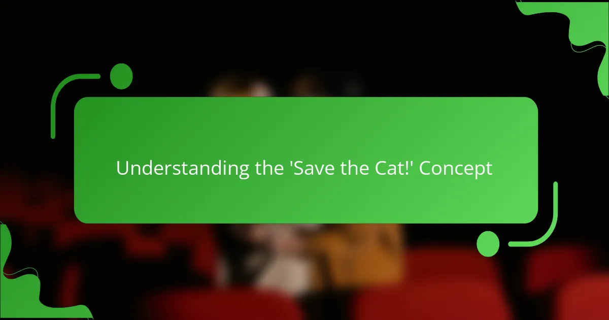 Understanding the 'Save the Cat!' Concept